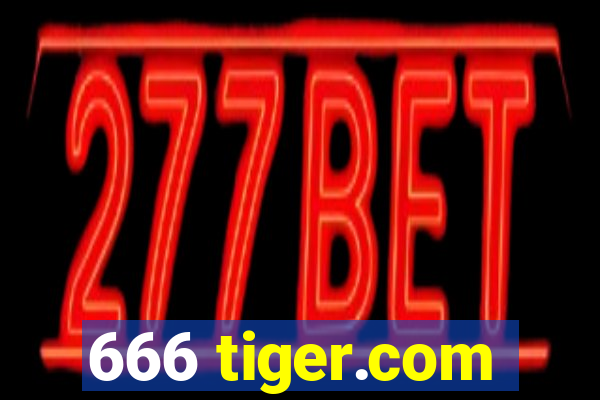 666 tiger.com